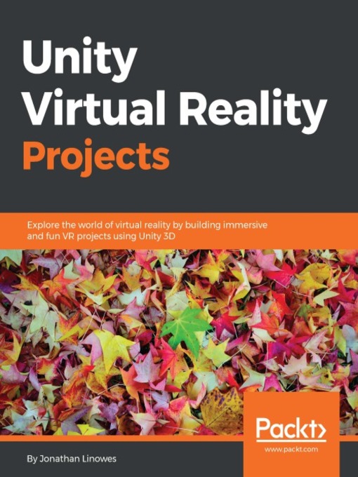 Title details for Unity Virtual Reality Projects by Jonathan Linowes - Wait list